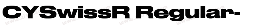 CYSwissR Regular字体转换